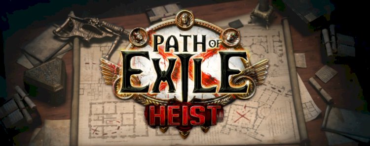 Path of Exile: Heist - Minden, ami a ligastarthoz kellhet!